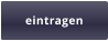 eintragen