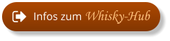 Infos zum Whisky-Hub Infos zum Whisky-Hub