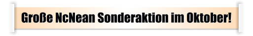 Große NcNean Sonderaktion im Oktober!